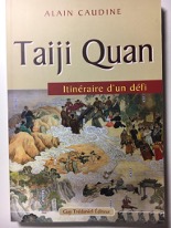 Taï Chi Quan itinéraire d'un défi