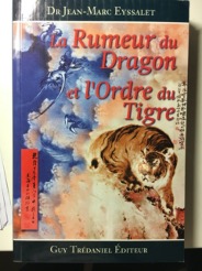 La rumeur du dragon et l'ordre du tigre